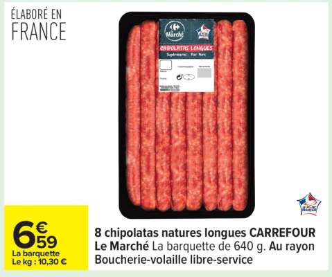 8 chipolatas natures longues CARREFOUR Le Marché