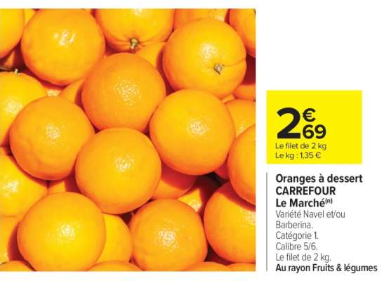 Oranges à dessert CARREFOUR Le Marché