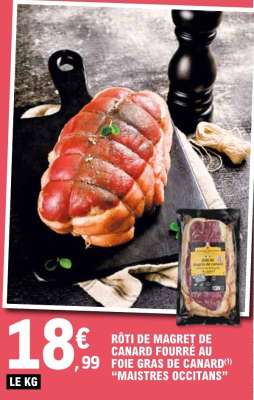 RÔTI DE MAGRET DE CANARD FOURRÉ AU FOIE GRAS DE CANARD "MAISTRES OCCITANS"