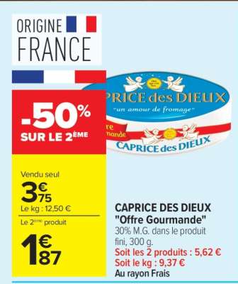 CAPRICE DES DIEUX 
"Offre Gourmande"