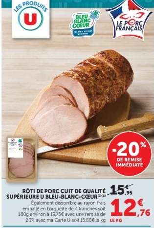 Rôti de porc cuit de qualité supérieure U Bleu-Blanc-Cœur