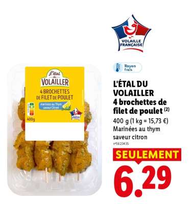 L'ÉTAL DU VOLAILLER 4 brochettes de filet de poulet