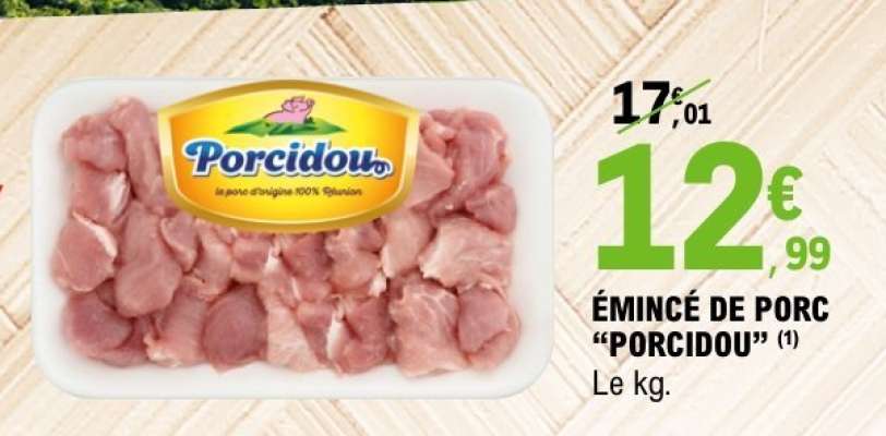 ÉMINCÉ DE PORC “PORCIDOU”