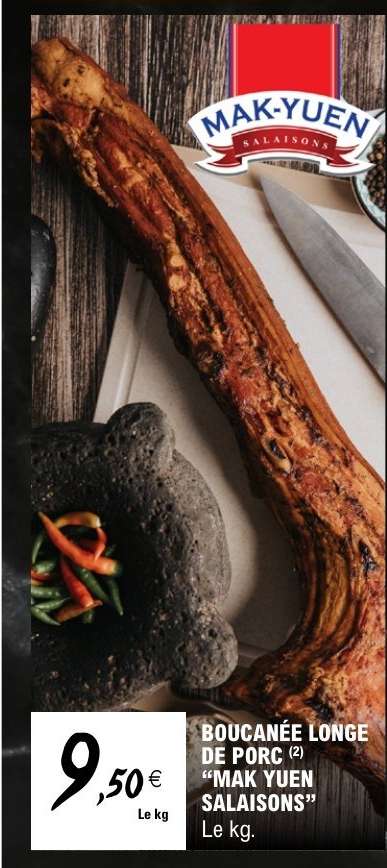 BOUCANÉE LONGE DE PORC "MAK YUEN SALAISONS"