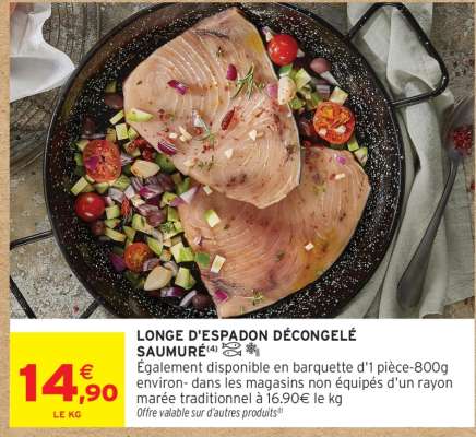 LONGE D'ESPADON DÉCONGELÉ SAUMURÉ