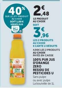 100% PUR JUS D'ORANGE ZERO RESIDU DE PESTICIDES U