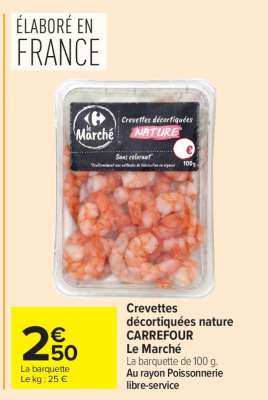 Crevettes décortiquées nature CARREFOUR Le Marché