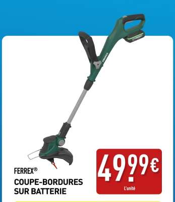 FERREX® COUPE-BORDURES SUR BATTERIE