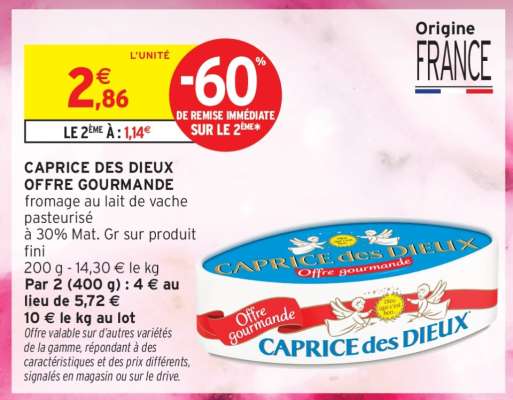 CAPRICE DES DIEUX 
"Offre Gourmande"