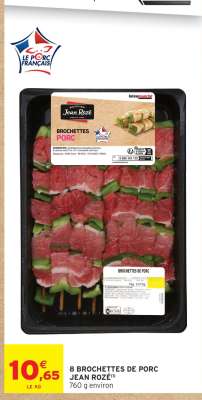 8 Brochettes de Porc Jean Rozé