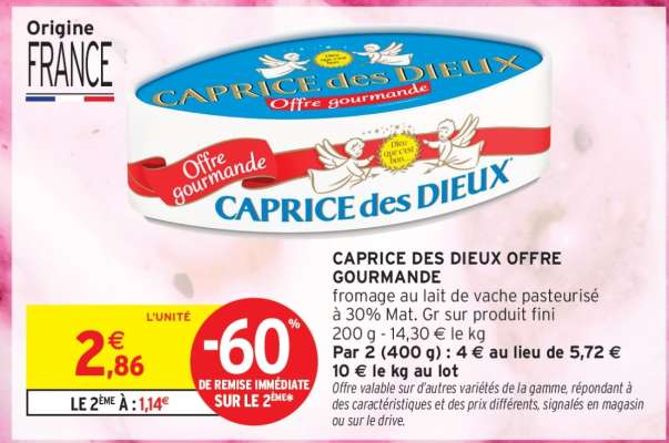 CAPRICE DES DIEUX 
"Offre Gourmande"