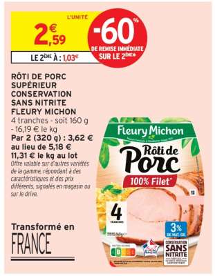 RÔTI DE PORC SUPÉRIEUR CONSERVATION SANS NITRITE FLEURY MICHON