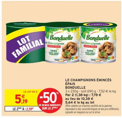 LE CHAMPIGNONS ÉMINCÉS ÉPAIS BONDUELLE