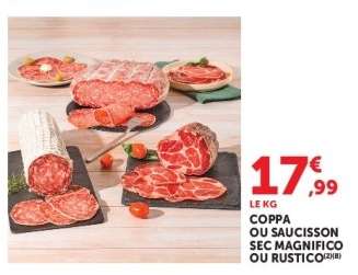 Coppa ou Saucisson Sec Magnifico ou Rustico