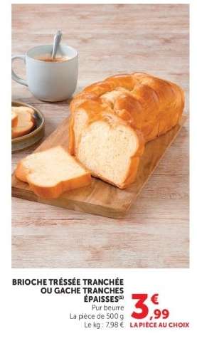 BRIOCHE TRÉSSÉE TRANCHÉE OU GÂCHE TRANCHES ÉPAISSES