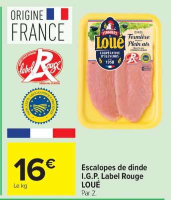 Escalopes de dinde I.G.P. Label Rouge LOUÉ