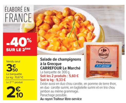 Salade de champignons à la Grecque CARREFOUR Le Marché