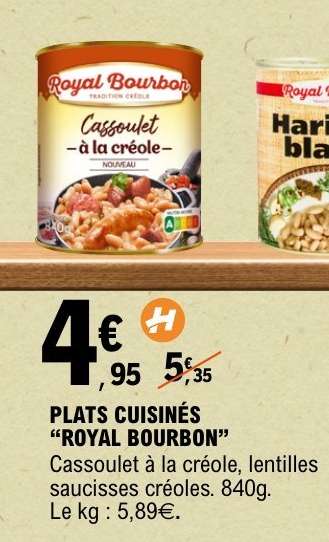 PLATS CUISINÉS “ROYAL BOURBON”