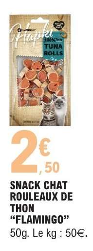 SNACK CHAT ROULEAUX DE THON “FLAMINGO”