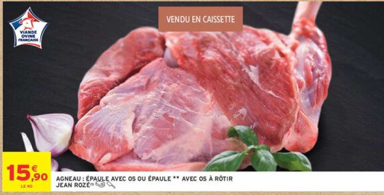 AGNEAU : ÉPAULE AVEC OS OU ÉPAULE ** AVEC OS À RÔTIR JEAN ROZÉ