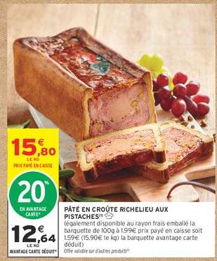PÂTÉ EN CROÛTE RICHELIEU AUX PISTACHES