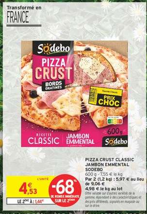 PIZZA CRUST CLASSIC JAMBON EMMENTAL