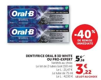 DENTIFRICE ORAL B 3D WHITE OU PRO-EXPERT