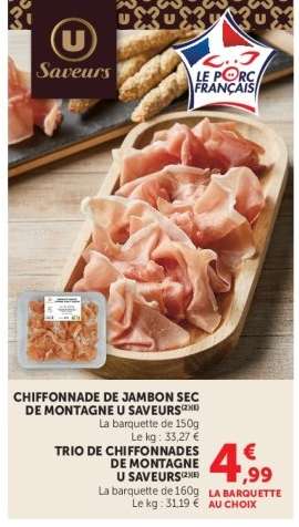 CHIFFONADE DE JAMBON SEC DE MONTAGNE U SAVEURS