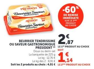 BEURRIER TENDRISSIME OU SAVEUR GASTRONOMIQUE PRESIDENT