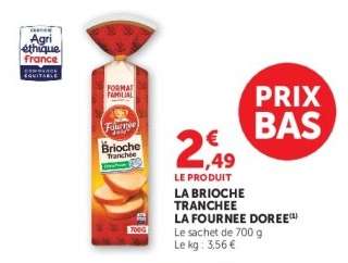 LA BRIOCHE TRANCHÉE “LA FOURNÉE DORÉE”