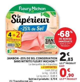 JAMBON -25% DE SEL CONSERVATION SANS NITRITE FLEURY MICHON