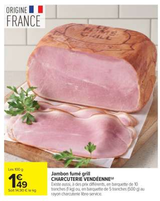 Jambon fumé grill CHARCUTERIE VENDÉENNE