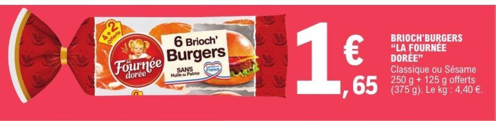 BRIOCH'BURGERS "LA FOURNÉE DORÉE"