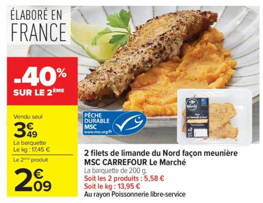 2 Filets de limande du Nord façon meunière MSC CARREFOUR Le Marché