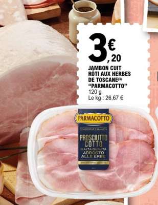 JAMBON CUIT RÔTI AUX HERBES DE TOSCANE "PARMACOTTO"