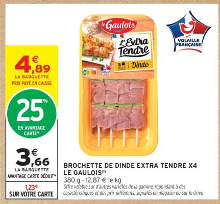 BROCHETTE DE DINDE EXTRA TENDRE X4 LE GAULOIS