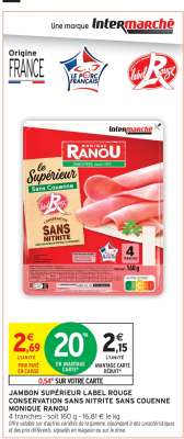 JAMBON SUPÉRIEUR LABEL ROUGE CONSERVATION SANS NITRITE SANS COUENNE MONIQUE RANOU