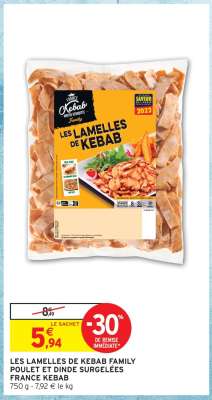 LES LAMELLES DE KEBAB FAMILY POULET ET DINDE SURGELÉES FRANCE KEBAB