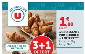 3 Croissants Pur Beurre U + 1 Offert