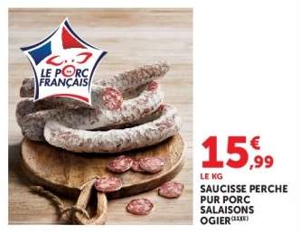 Saucisse Perche Pur Porc Salaisons Ogier