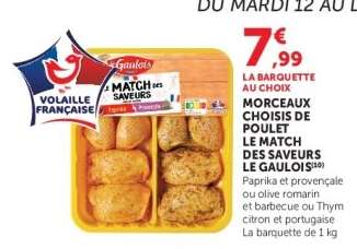 MORCEAUX CHOISIS DE POULET LE MATCH DES SAVEURS LE GAULOIS