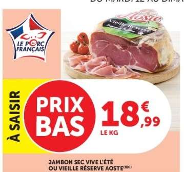 Jambon Sec Vive l'Été ou Vieille Réserve Aoste