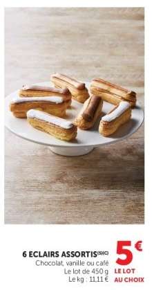 6 Éclairs Assortis