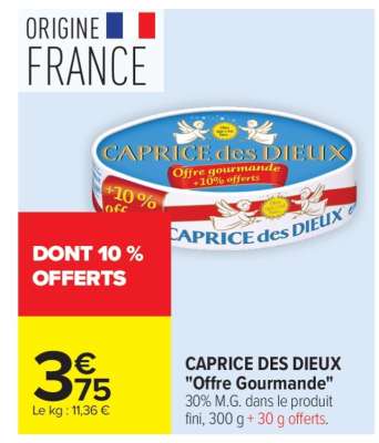 CAPRICE DES DIEUX 
"Offre Gourmande"