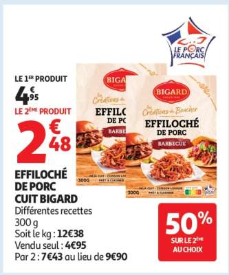 EFFILOCHÉ DE PORC CUIT BIGARD