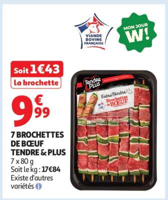 7 BROCHETTES DE BŒUF TENDRE & PLUS
