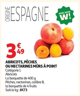 Abricots, pêches ou nectarines mûrs à point