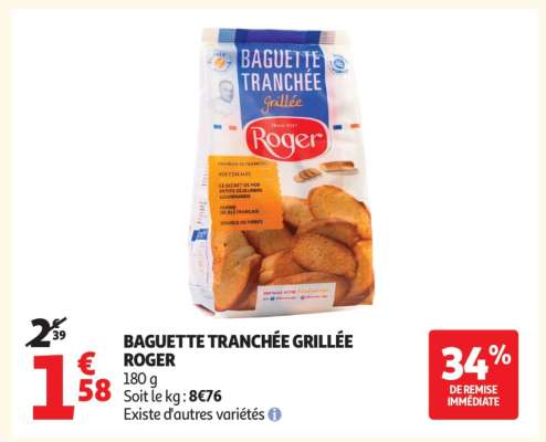 BAGUETTE TRANCHÉE GRILLÉE ROGER