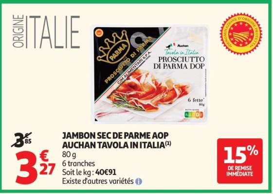 JAMBON SEC DE PARME AOP AUCHAN TAVOLA IN ITALIA