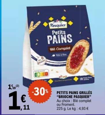 PETITS PAINS GRILLÉS "BRIOCHE PASQUIER"